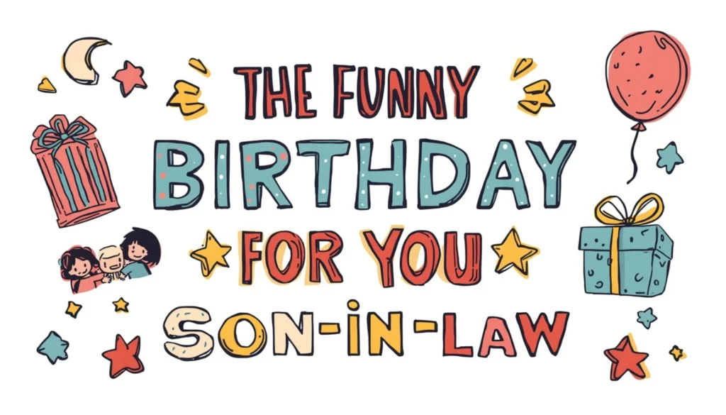 Funny Birthday Wishes for Son-in-Law