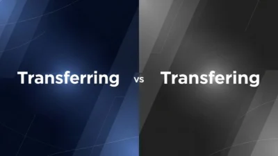 transferring or transfering