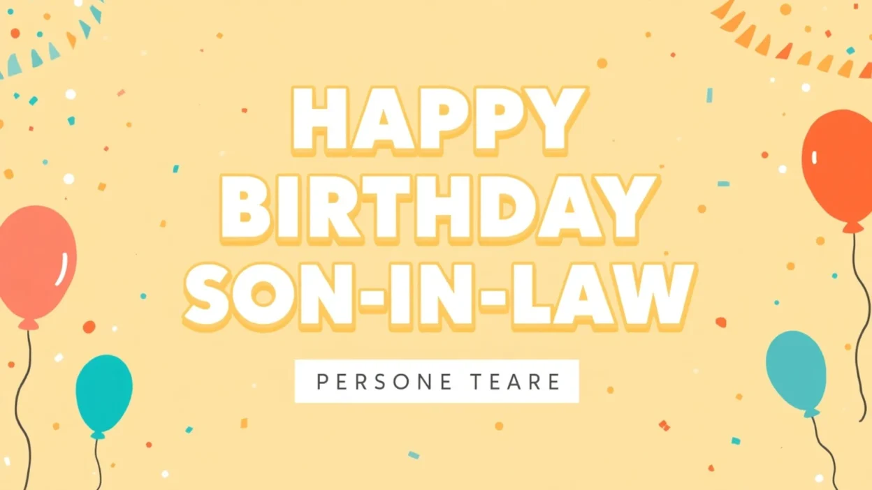 Birthday Wishes for Son-in-Law